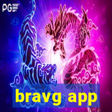 bravg app